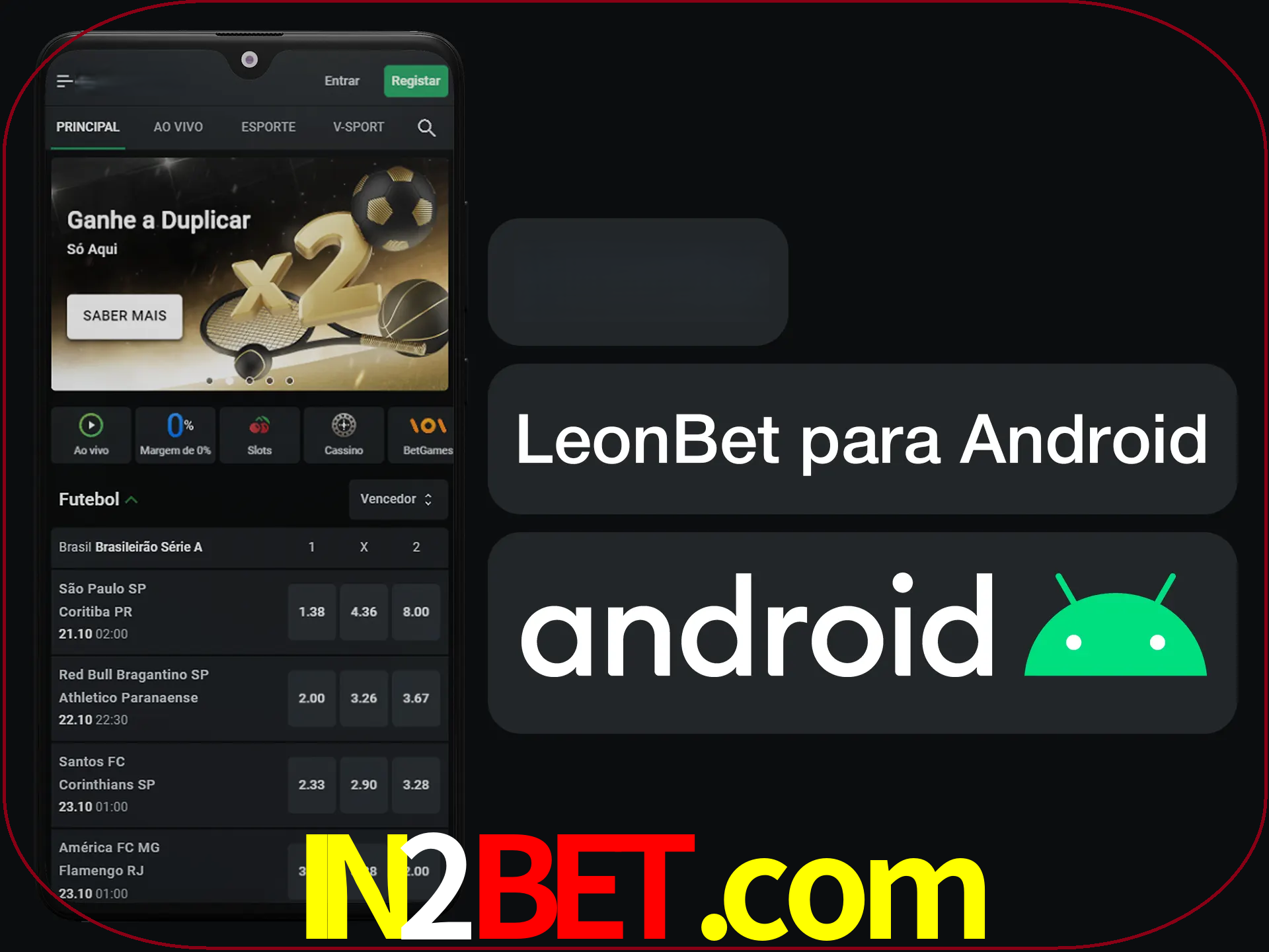 Adquira sua versão poket de LeonBet.
